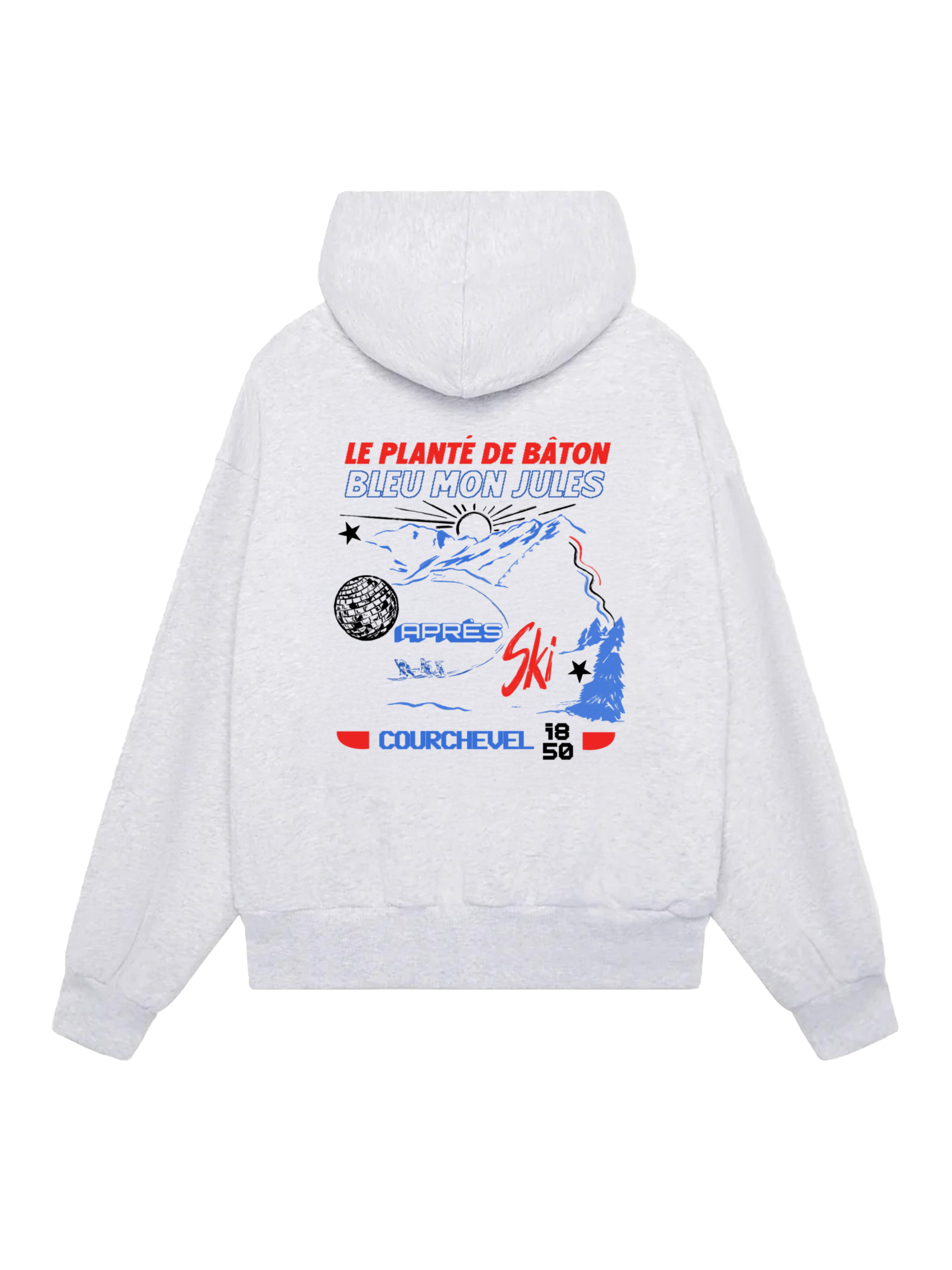 Sweat à capuche gris Bleu Mon Jules x Le Planté de Bâton Courchevel édition limitée, illustration Après Ski montagne et typographie rétro au dos